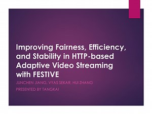 Improving Fairness, Efficiency, and Stability in HTTP-based Adaptive Video Streaming with FESTIVE