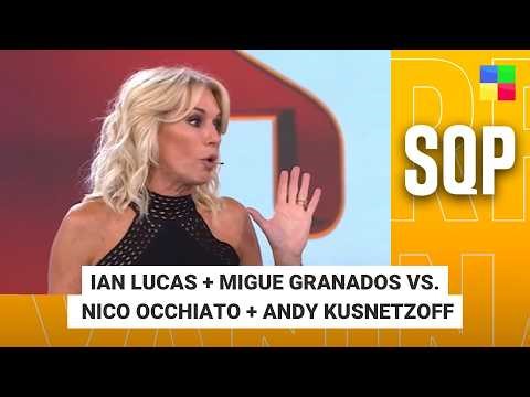 Ian Lucas + Migue Granados vs. Nico Occhiato + Andy Kusnetzoff #SQP | Programa completo (09/04/26)