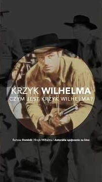 Krzyk Wilhelma 50: Krzyk Wilhelma jest dosłownie wszędzie!!!