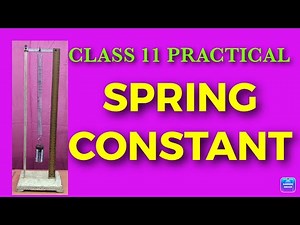 Class11||practical||springconstant||spring||சுருள்வில்||#springconstant, #spring, #சுருள்வில்மாறிலி