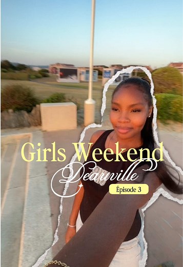 Week-end entre girls à Deauville — Vlog Normandie (Épisode 3)
