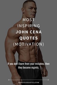 37 Most Inspiring John Cena Quotes (MOTIVATION)