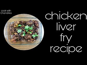 How to make chicken liver fry recipe
