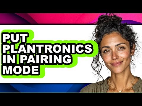 How to Put Plantronics in Pairing Mode (easy Method)