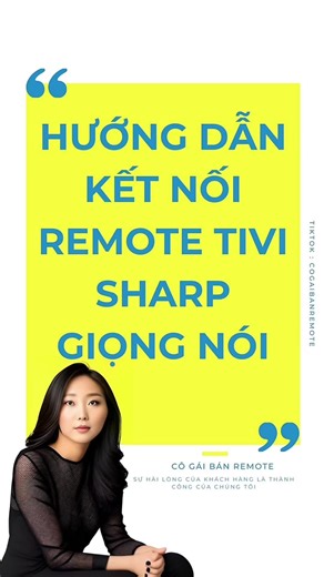 Hướng dẫn kết nối remote tivi Sharp giọng nói