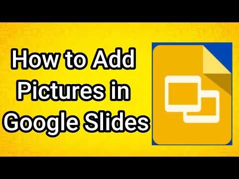 How to Add Pictures in Google Slides