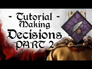 PART 2 Creating Decisions CK3 Modding Tutorial [1.16+]