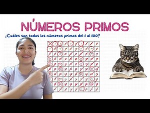 NÚMEROS PRIMOS | EJEMPLOS | EJERCICIO: ENCONTRAR LOS NÚMEROS PRIMOS DEL 1 AL 100