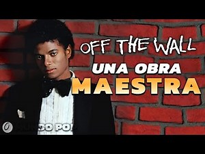 Off The Wall: El DISCO que IMPULSÓ la CARRERA de Michael Jackson | ANÁLISIS