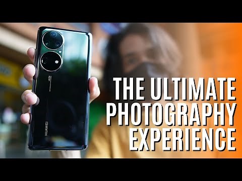 Huawei P50 Pro | The Ultimate Photography Experience