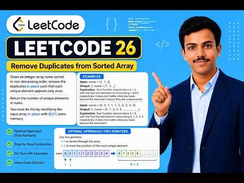 LeetCode 26: Remove Duplicates from Sorted Array | Two Pointer Approach Explained