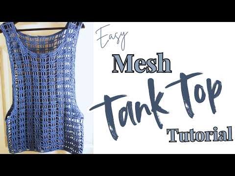 Crochet Mesh Vest Tutorial for Beginners