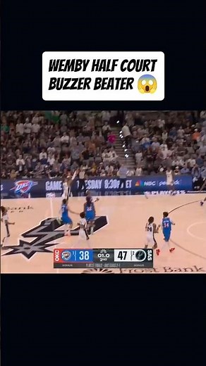 Wembanyama Buzzer Beater from the half court vs Thunder for the Spurs