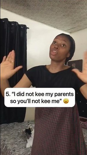 10 Favourite Lines of Nigerian Parents 😩😂