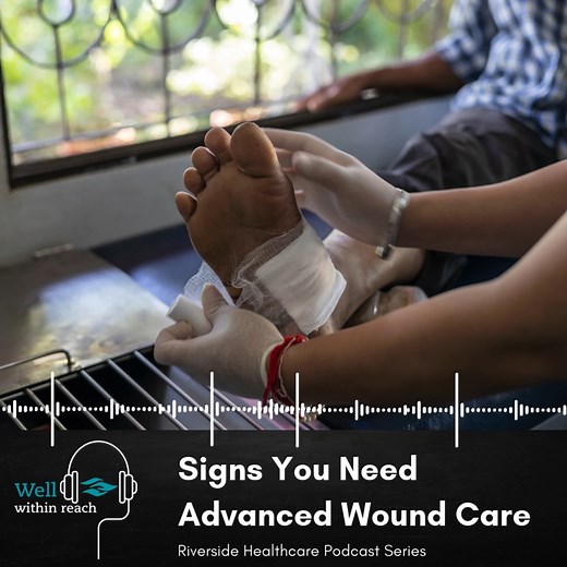 Some wounds need more than a bandage - they need expert care and timely attention. Join us as we explore the intricate differences between the healing of normal cuts and chronic wounds. Elaine Papineau, an expert from the Riverside Wound Center, breaks down what defines a chronic wound and why timely intervention can make all the difference. To hear more podcasts in this series, visit https://myrhc.net/podcasts | Riverside Healthcare