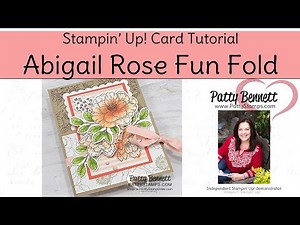 Card tutorial for Abigail Rose Fun Fold Card - Stampin' UP!