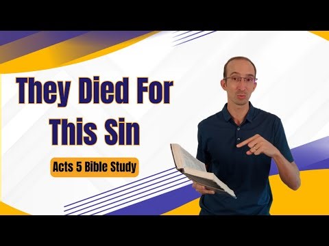 Acts 5 Bible Study - The Danger of Hypocrisy (Ananias and Sapphira)