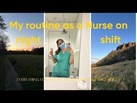 My routine as a nurse on night shift | my non-negotiables for a successful week of shifts