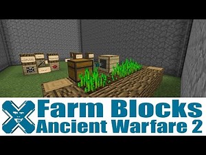 Ancient Warfare 2 - Farms and Quarry Tutorial