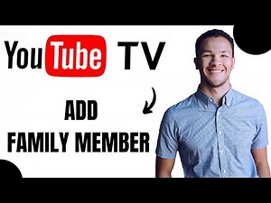 How to Add Family Member On Youtube Tv (Best Method)