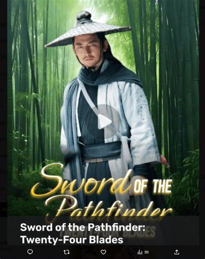 Sword of the Pathfinder Twenty Four Blades Chinese Drama - English Sub