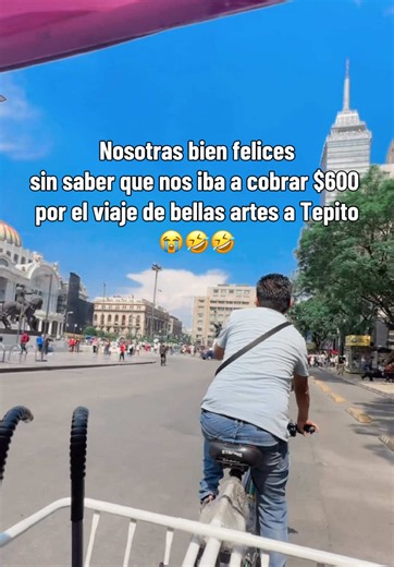 Jajaja y pensar q según nos íbamos ahorrar dinero porque no queríamos pagar la tarifa del Uber y resulta q nos iba a salir más barato Uber kajajakaj, 😡😡 #cdmx #bicitaxi #estafadas😅😅😅 #pipipipi #tepito