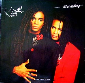 Milli Vanilli - All Or Nothing (The First Album)