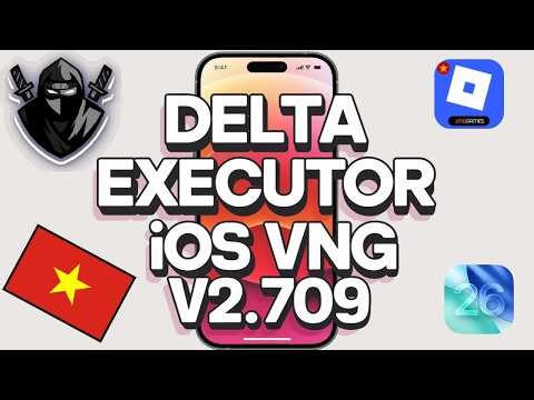 Delta Executor VNG Mobile New Update (V2.708) for Roblox | Download & Install Delta VNG On iOS