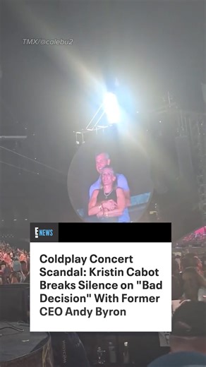 E! News on Instagram: "Kristin Cabot is replaying what happened during that viral Coldplay concert moment. She breaks her silence at the link in bio. (🎥:TMX/calebu2)"