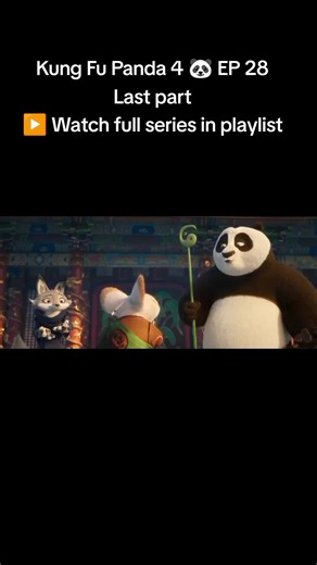 Kung Fu Panda 4 🐼 EP 28 Last ▶️ Watch full series in playlist #kingfupanda #kingfupanda4 #cartoon #animationlover #lastpart