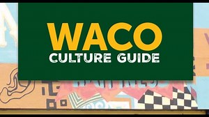 Waco Culture Guide helps highlight diversity in the city