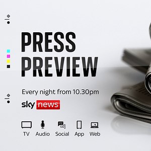 5K views · 52 reactions | Get ahead of tomorrow's news tonight with Sky's #PressPreview Join us as we take a first look at the front pages and deep dive into the headlines with special guests every night  10.30 PM  Watch live: https://trib.al/1rOgJ41  Sky 501, Virgin 602, Freeview 233 and YouTube | Sky News | Facebook