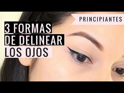3 FORMAS DE DELINEAR LOS OJOS PRINCIPIANTES l Corina Ceren