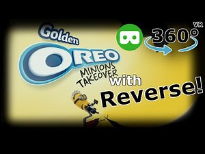 Golden OREO Minions (Forward & Reverse Effects) - 360 VR