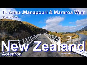 New Zealand Scenic Drive,Te Anau to Manapouri & Mararoa Weir,South Island.