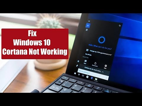 Fix Windows 10 Cortana Not Working