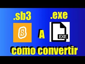 Como Hacer convertir .sb3 a .exe | SCRATCH