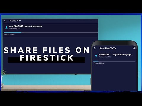 How To Share Files On Firestick