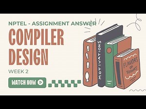 NPTEL Compiler Design Week 2 Assignment Answers 2024