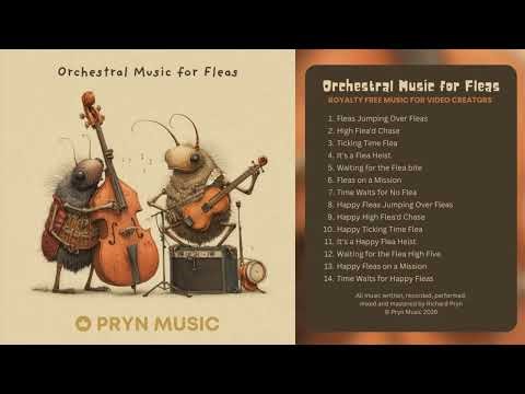 Orchestral Music for Fleas - Royalty Free Music - Pryn Music