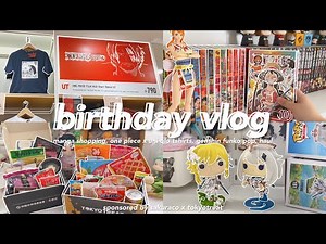 birthday vlog 🍰 manga shopping with me, genshin impact merch haul, one piece shirts, snacks, anime