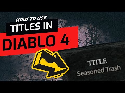 How To Make Titles In Diablo 4