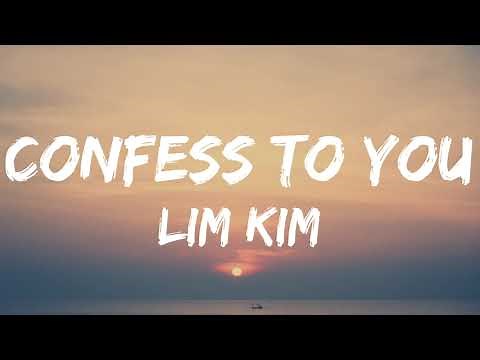 Confess To You | Lim Kim | Lyrics Video