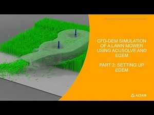 EDEM - CFD Simulation of a Lawn Mower - Part 2