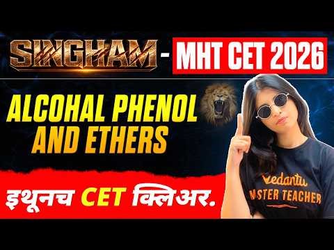 Alcohols, Phenols and Ethers One Shot | SINGHAM Series for MHT CET 2026 | Chemistry by Siona mam