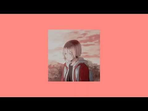🥤🎮A Playlist for Kenma Kinnie🎮🥤