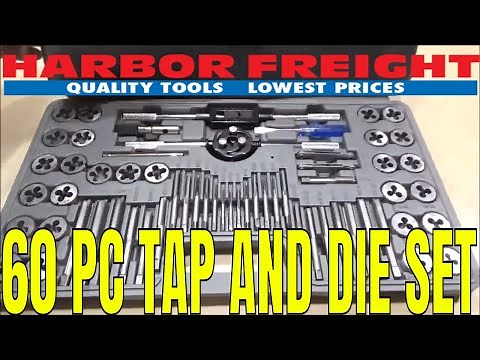 TOOL REVIEW : PITTSBURGH 60 PC TAP AND DIE SETS 35407, 60366