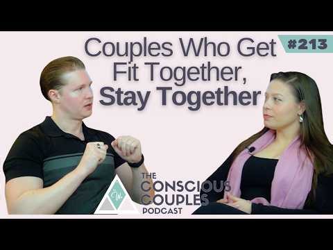 Couples Who Get Fit Together, Stay Together (213)