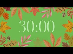 30 Minute Countdown Timer (Fall/Autumn/Relaxing Jazz Music)