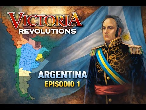 Victoria Revolutions - Argentina Episodio 1